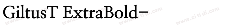 GiltusT ExtraBold字体转换